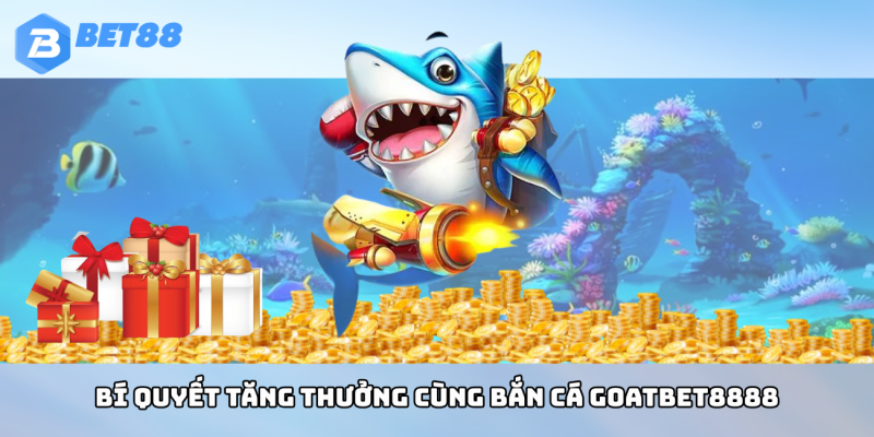 Bắn Cá BET88 – Đồ Họa Sắc Nét, Thưởng Lớn Không Giới Hạn 4 Đại dương rực rỡ mở ra trong Bắn Cá BET88.